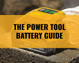The Power Tool Battery Guide