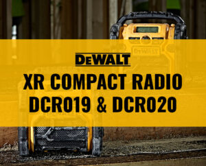 Dewalt XR Compact Radios DCR019 and DCR020