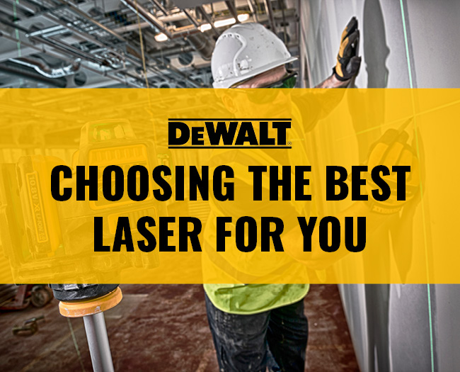 Choosing the Best Dewalt Laser For You