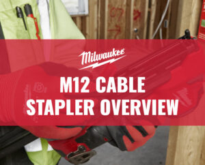 Milwaukee M12 Cable stapler thumbnail