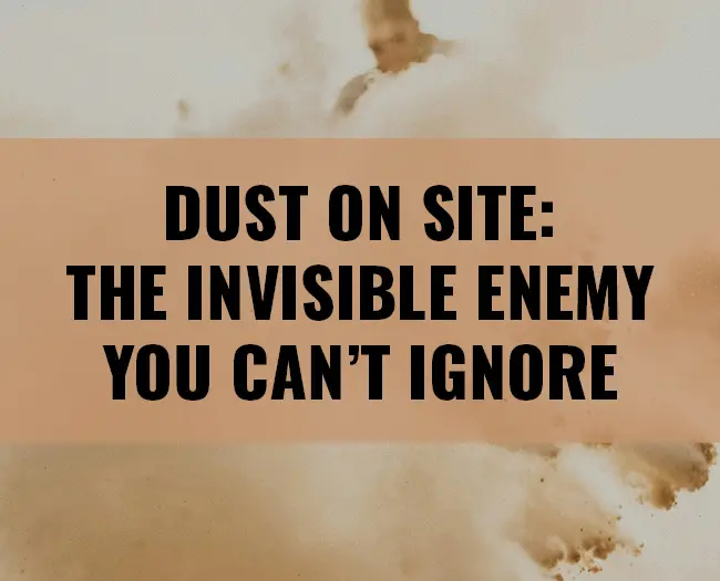 dust on site